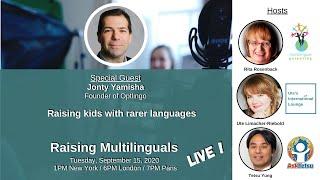 S6: Jonty Yamisha - Raising multilingual children in endangered and less accessible languages