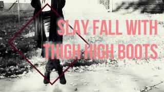 Slay Fall With Thigh High Boots| Fall Lookbook 2016