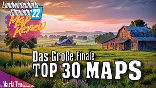 LS22 Top 30 Maps | Das Große Abschluss Ranking im Landwirtschafts Simulator 22