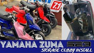 Yamaha zuma storage cubby install