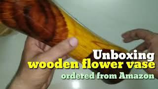 Unboxing wooden flower vase | ordered from Amazon | artificial home decor | premium quality