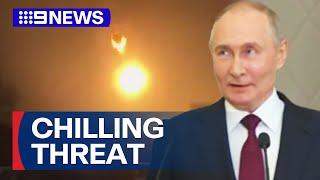 Putin says he may use new ballistic missile to target Ukraine capital | 9 News Australia