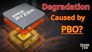 AMD Ryzen CPU Degradation With PBO - Is Precision Boost Overdrive The Cause?