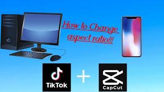 How To Resize Videos For TikTok Using CapCut in 2024 [two methods] [full guide]