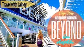 Celebrity Cruises Beyond w/ Captain Kate - Inaugural Cruise Modern Luxury Full Ship Tour - In Depth