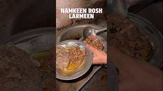 Namkeen Rosh & LARMEEN #nomankatiyar