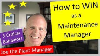 How to WIN as a Maintenance Manager - 5 skills to master