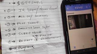 How to use the EZVIZ app..turn on night vision, all day recordings, full hd, indicator light off etc