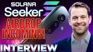 Solana Seeker Launch Countdown!Solana Mobile INTERVIEW