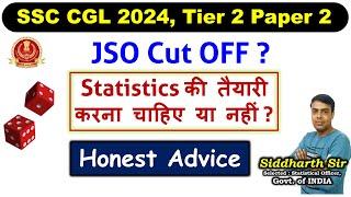 JSO Statistics Preparation करें या नहीं ?  → Honest Advice → SSC CGL 2024 Tier 2