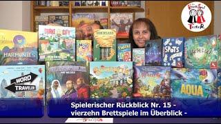 Spielerischer Rückblick Nr. 15 - vierzehn Brettspiele im Überblick -Brettspiel- Die Brettspieltester