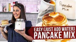 How to Make Pancake Mix (just add water!)