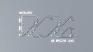 LSDXOXO - Overload (Official Visualiser)
