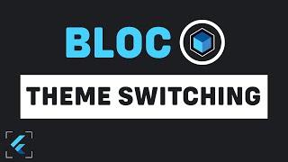 Project Number 2 - Theme Switching | Flutter Bloc Tutorial for Beginners | PART 7