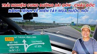 Trải nghiệm cung đường Sài Gòn - Châu Đốc | Hành trình về miền Tây mùa nước nổi