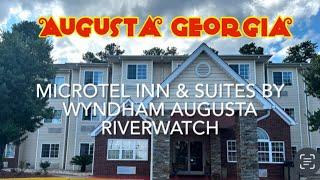 Where to stay in Augusta Georgia//Microtel Inn & Suites by Wyndham Augusta Riverwatch