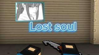 Lost soul   @APTE4KA @TabletkaYT