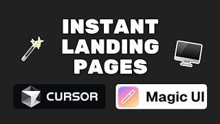 Instant Landing Pages with Cursor + Magic UI