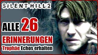 Silent Hill 2 Remake ALLE ERINNERUNGEN Fundorte Trophäe Echos erhalten Rückblick Vergangenheit Guide