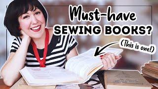 What are the 3 MUST-HAVE SEWING BOOKS that will actually help on your sewing journey? Plus my favs!