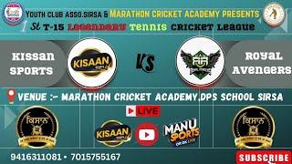 #liveKISSAN SPORTS  ROYAL AVENGERS || 1st T-15 Legendary Tennis Cricket League|| #dps_sirsa