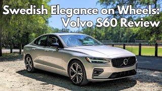 2024 Volvo S60: 5 things I Like and Dislike