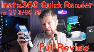 Insta360 Quick Reader for GO 3 / GO 3S: Full Review