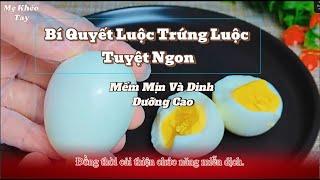 Bí Quyết Nấu Trứng Luộc Tuyệt Ngon