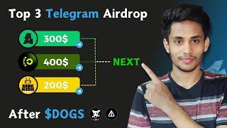 Top 3 Telegram Airdrops After $DOGS | Telegram New Airdrops