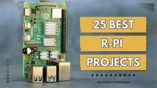 Top 25 Raspberry Pi Projects of 2024 !