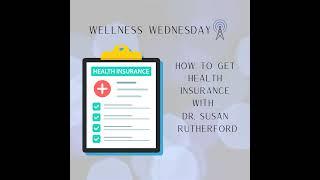 How to Get Health Insurance with Dr. Susan Rutherford