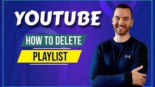 How To Delete Playlist On YouTube (1 Minute Guide)