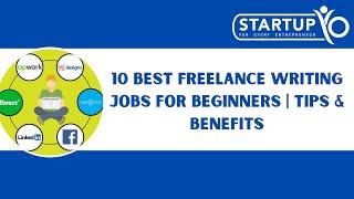 10 Best Freelance Writing Jobs for Beginners  Tips & Benefits