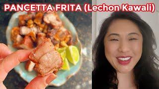 PANCETTA PURURUCA FRITA (Lechon Kawali Filipino)