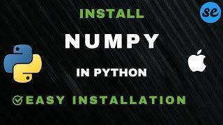 How to Install Numpy for Python 3.12 Mac | How to Install NumPy in Mac M2 / Mac M1