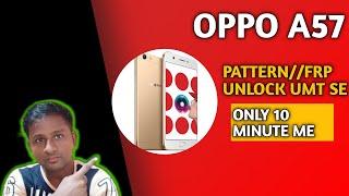 OPPO A57 (Cph1701)Pattern Frp  Unlock Umt Dongle|| KHAN MOBILE SBG 2021 ||