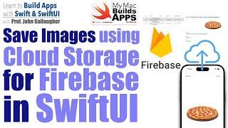 Ch. 8.9 Saving Images with Firebase Cloud Storage, Snacktacular App (2024)