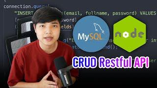 เรียนรู้การใช้งาน MySQL ร่วมกับ NodeJS  พร้อมสาธิตการสร้าง CRUD Restful API ‍