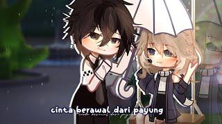 — CINTA BERAWAL DARI PAYUNG️️ || GCMM INDONESIA || by: AylaKunz