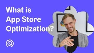 What is App Store Optimization?   Everything you Need to Know to Start