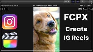 How To Create Instagram Reels In Final Cut Pro X