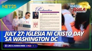 July 27, idineklarang Iglesia Ni Cristo Day sa Washington D.C., USA