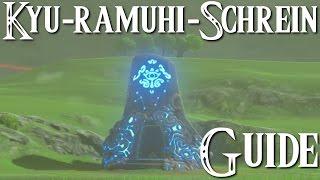 ZELDA: BREATH OF THE WILD - Kyu-Ramuhi-Schrein Guide