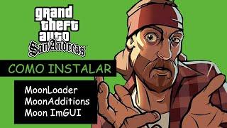 O que é MOONLOADER, MOONADDITIONS, IMGUI e como INSTALAR no GTA SA PC