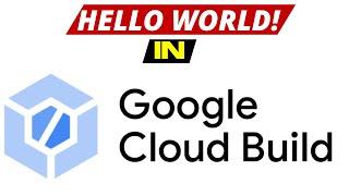 CI/CD using Google Cloud Build