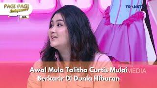 Awal Mula Talitha Curtis Mulai Berkarir Di Dunia Hiburan - PAGI PAGI AMBYAR (13/12/24) P2