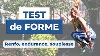 TEST DE FORME : évaluez votre progression !