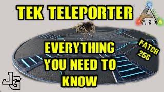 ARK - Tek Teleporter - Everything you need to know - Guide - Patch 256