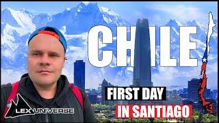 European's First Impressions of Chile (First Day In Santiago)