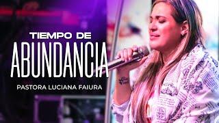 Tiempo de Abundancia | Luciana Di Rocco | Facundo y Luciana Faiura